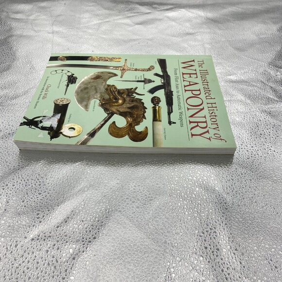 The Illustrated History of Weaponry‎ : From Flint Axes to Automatic 2006 - Picture 8 of 16